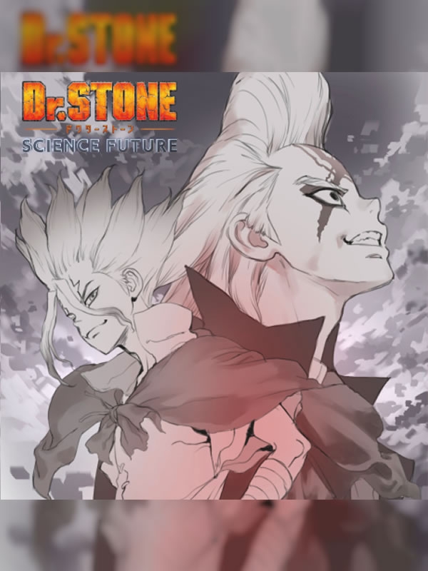 Dr. Stone: Bilimin Geleceği (4.Sezon) Part 2